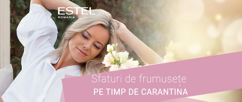 Sfaturi de frumusețe pe timp de carantină