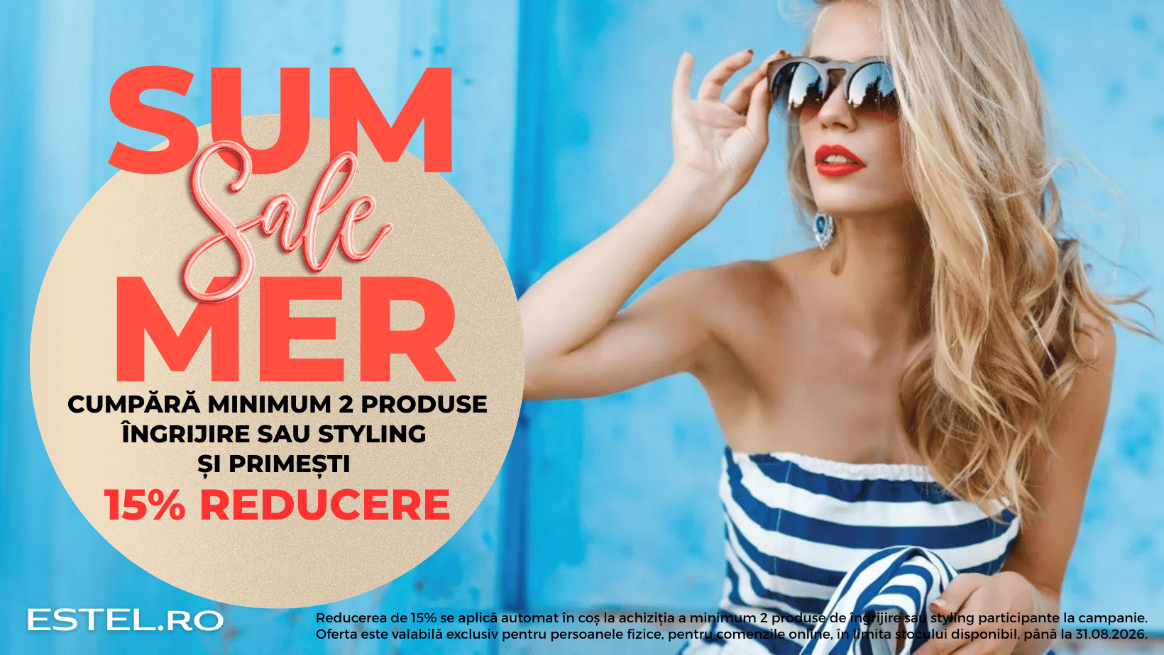 15% REDUCERE la toate produsele - Summer Sale