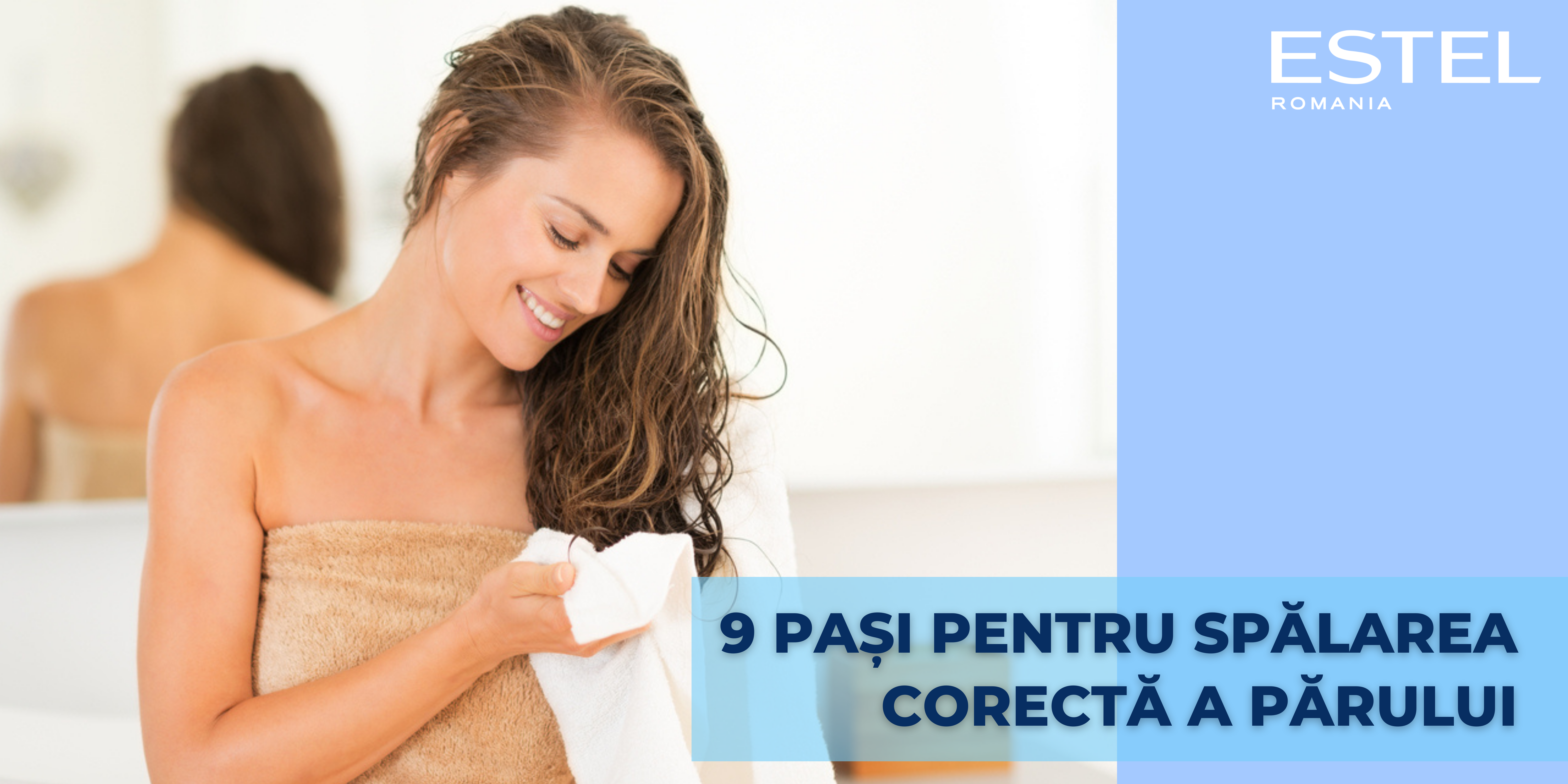 9 pasi pentru spalarea corecta a parului. Dar tu, cum iti speli parul?